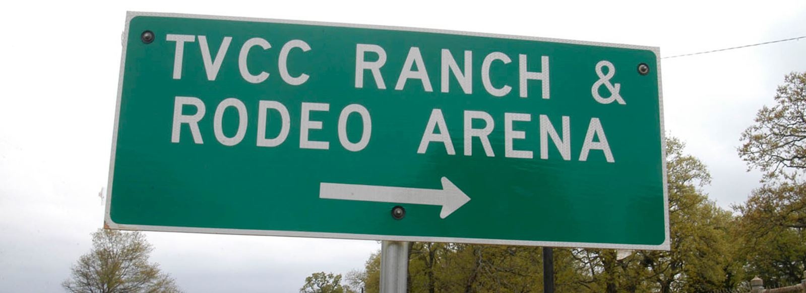 Highway sign - TVCC Ranch & Rodeo Arena