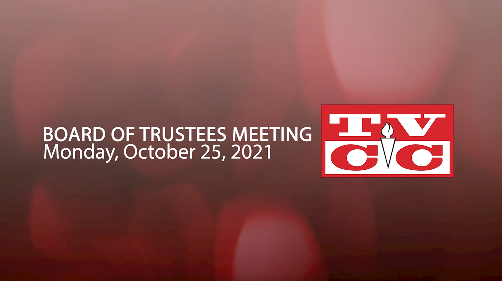 Board of Trustees Meeting October 25, 2021                                                                                                  