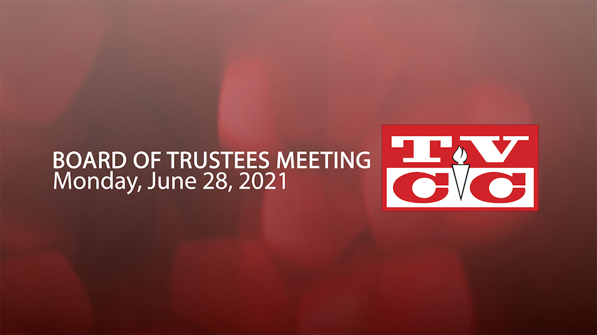 Board of Trustees Meeting June 28, 2021                                                                                                     