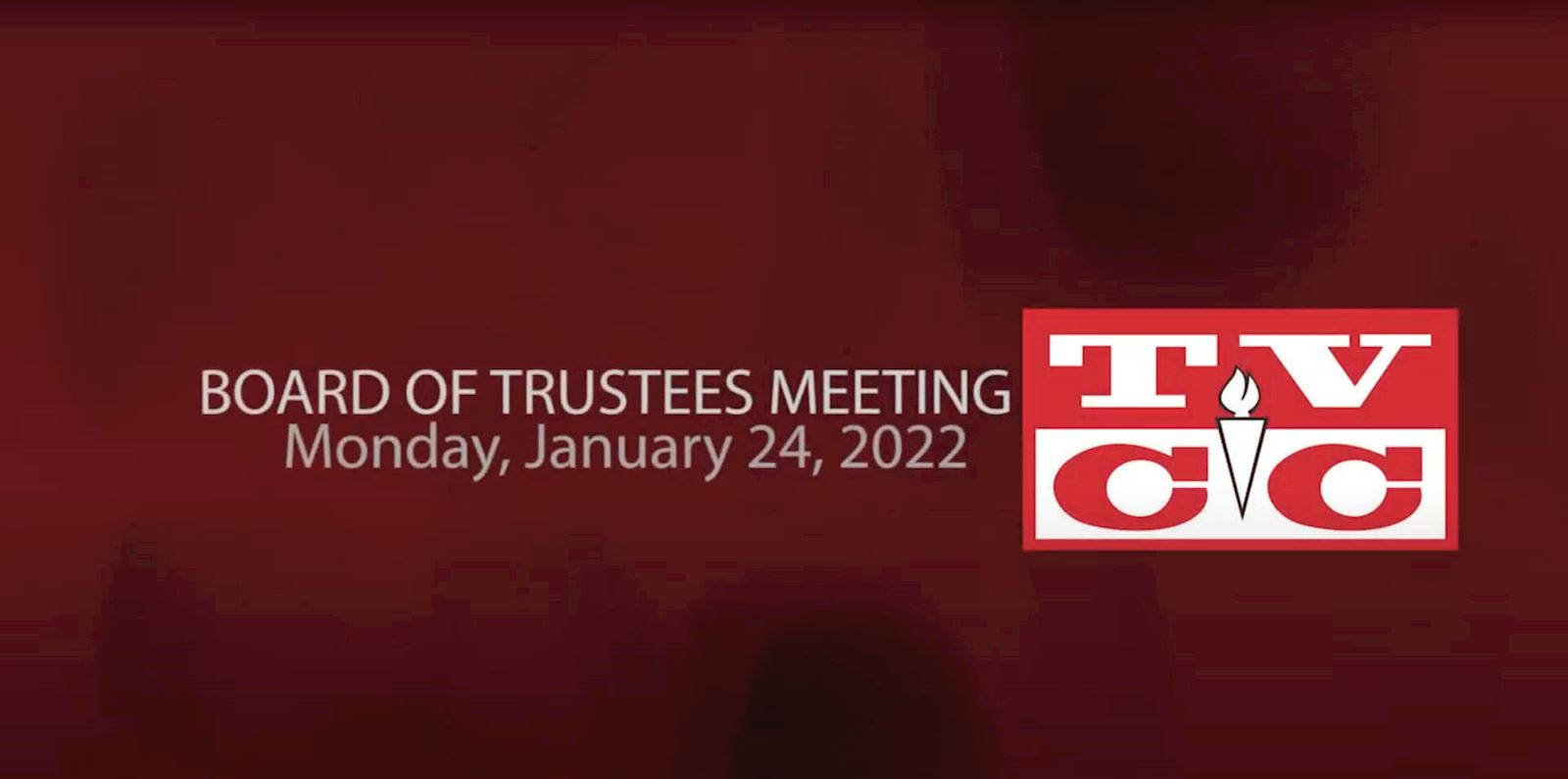 Board of Trustees Meeting Monday, January 24, 2022                                                                                          
