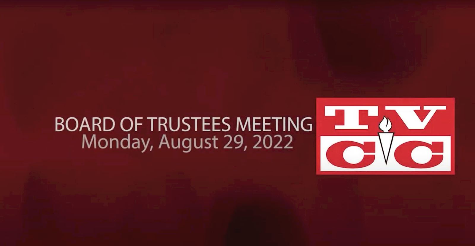 Board of Trustees Meeting , Monday, August 29, 2022                                                                                         
