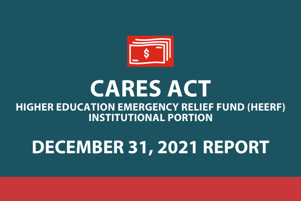 CARES Act December 31 2021 Institutional Portion Report                                                                                     