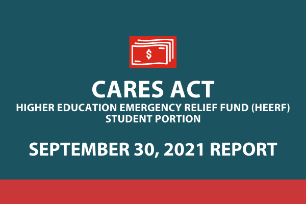 CARES Act September 30 2021 Student Portion Report                                                                                          