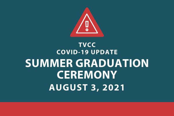 COVID-19 Summer Graduation Ceremony Update