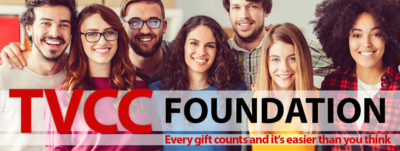 TVCC Foundation, Every gift counts and it's easier than you think