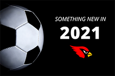 Soccer coming in 2021