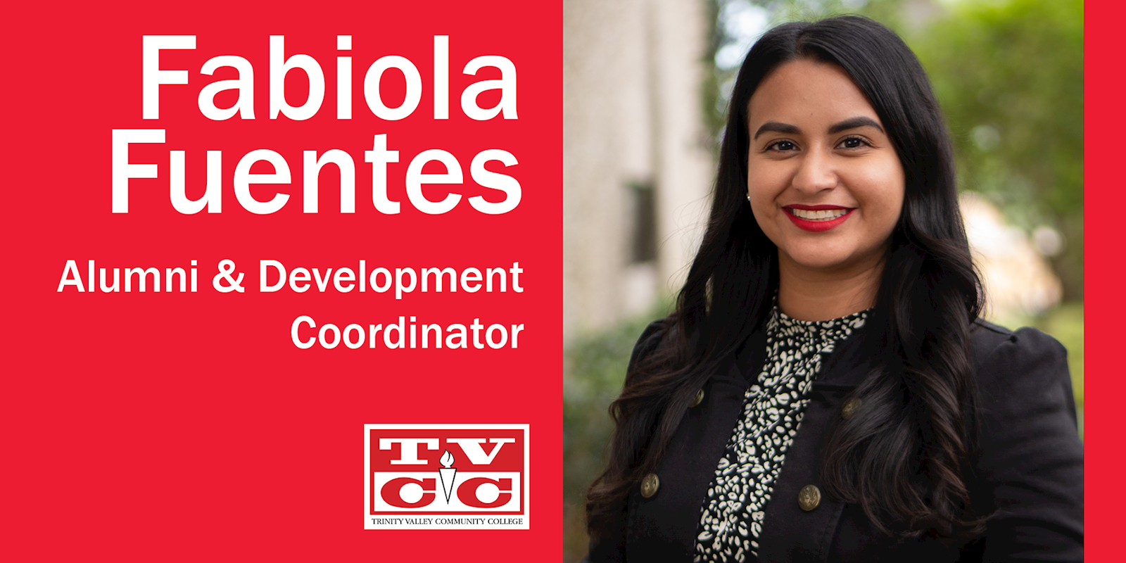 New TVCC Alumni Coordinator, Fabiola Fuentes                                                                                                