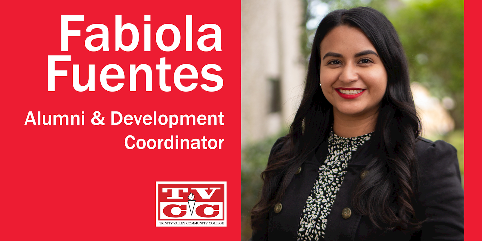 New TVCC Alumni Coordinator, Fabiola Fuentes New TVCC Alumni Coordinator, Fabiola Fuentes