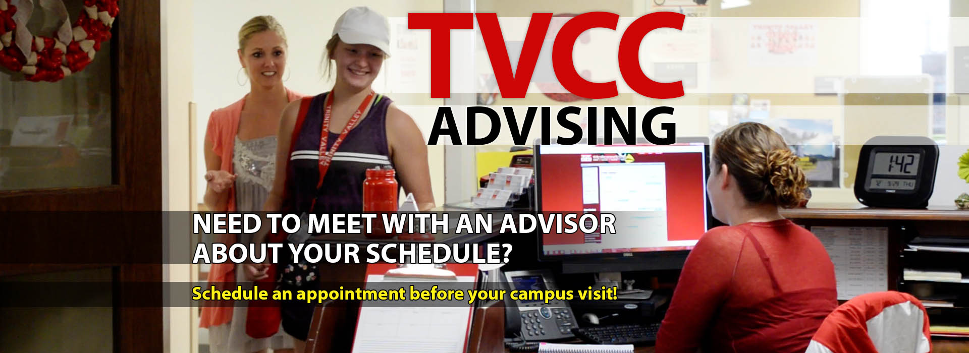 Need to meet with an advisor about your schedule? Schedule an appointment before your campus visit!