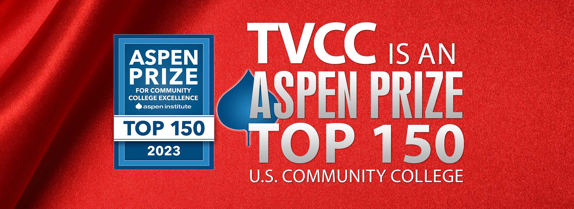 TVCC is an Aspen Prize Top 150 U.S. Community College