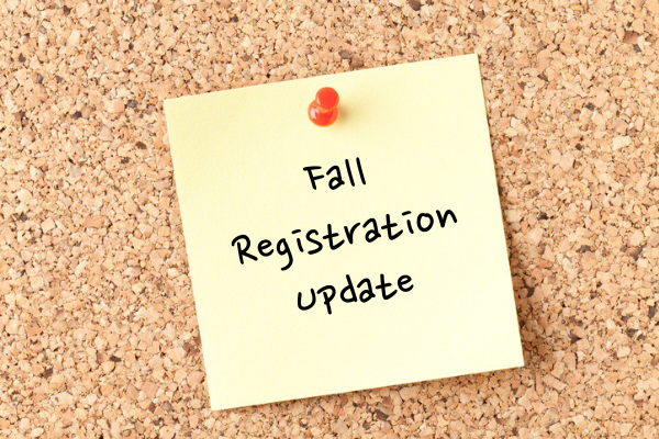 Fall Registration Update Fall Registration Update
