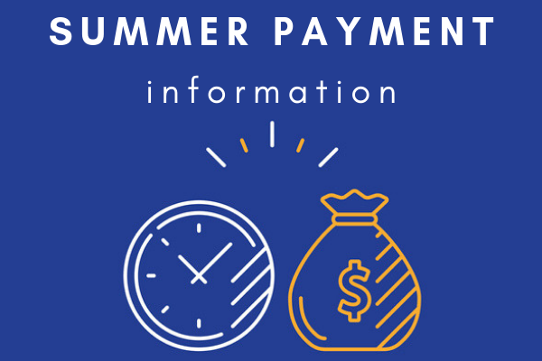 Summer Payment Information